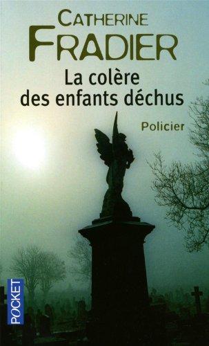 La colère des enfants déchus