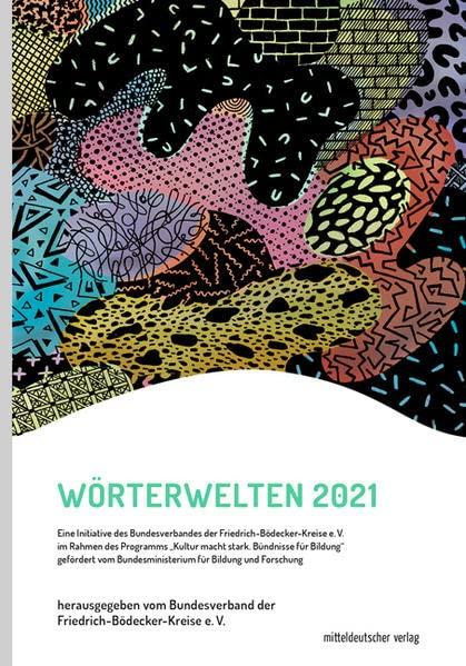 Wörterwelten 2021: Autorenpatenschaften