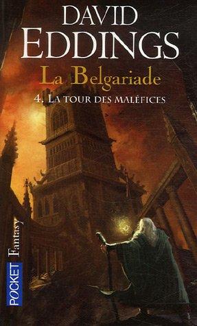 La Belgariade. Vol. 4. La tour des maléfices