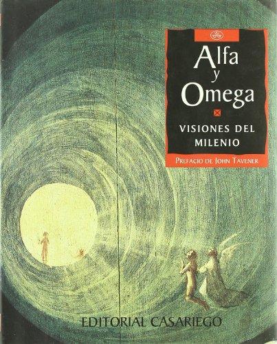 Alfa y omega, visiones del milenio (Episodios Bíblicos, Band 3)