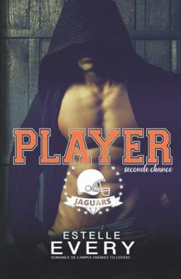 Player (version française) : seconde chance: romance de campus enemies to lovers (OMU campus, Band 2)