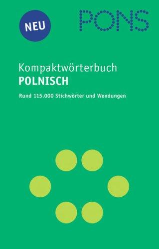 PONS Kompaktwörterbuch Polnisch / Ausgabe 2005