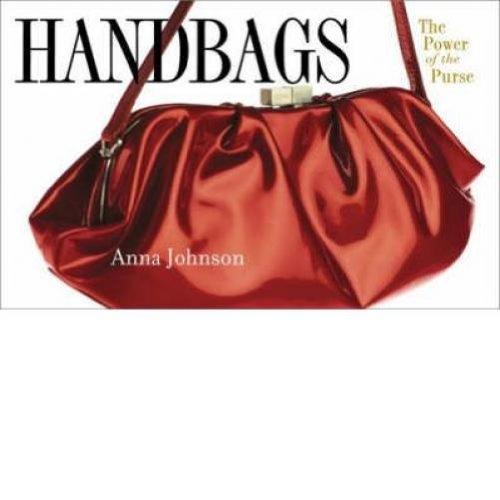 Handbags: The Power of the Purse