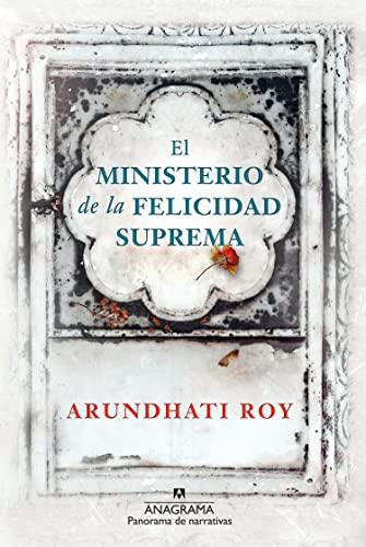 El Ministerio de la Felicidad Suprema (Panorama de narrativas, Band 961)