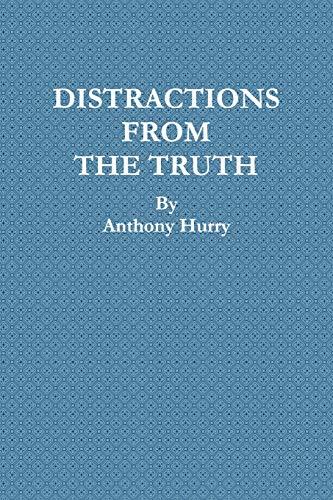 Distractions From The Truth