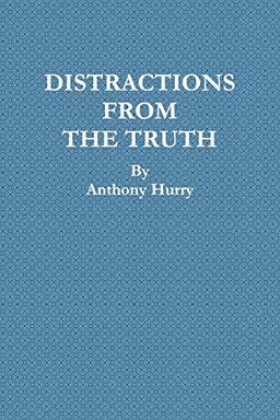 Distractions From The Truth