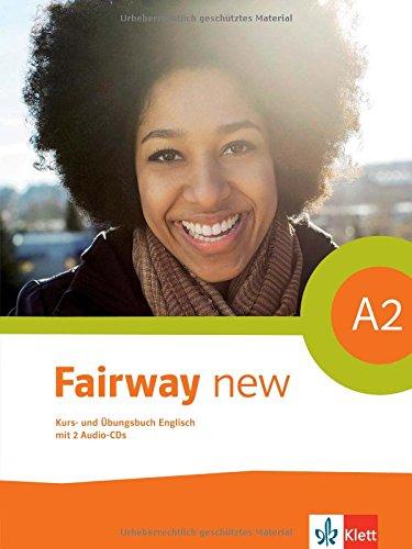 Fairway A2 new: Kurs- und Übungsbuch + 2 Audio-CDs + Online-Hörmaterial