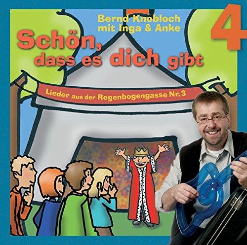 Schön, dass es dich gibt - 4: Lieder aus der Regenbogengasse Nr. 3