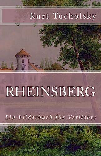 Rheinsberg: Ein Bilderbuch für Verliebte (Klassiker der Weltliteratur, Band 10)