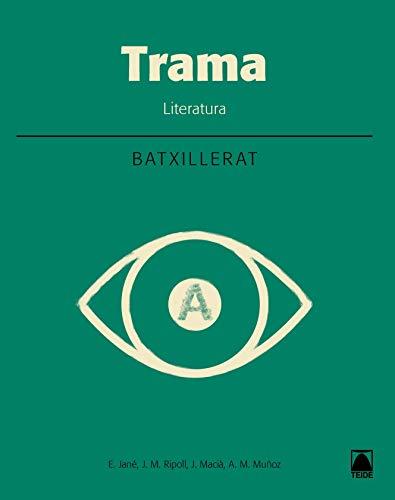 Trama, literatura, batxillerat 1