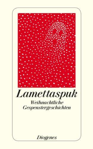 Lamettaspuk: Gespenstische Weihnachtsgeschichten