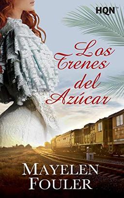 Los trenes del azúcar (HQN, Band 152)