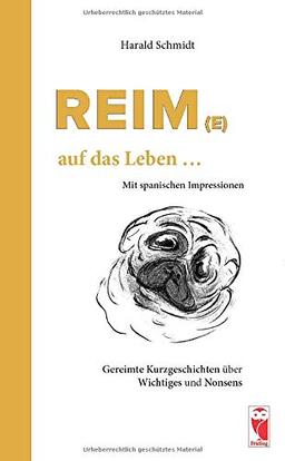 Reim(e) ... auf das Leben ...: Gedichte