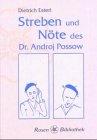 Streben und Nöte des Dr. Androj Possow: Seitenblicke auf das Anthroposophen-Dasein