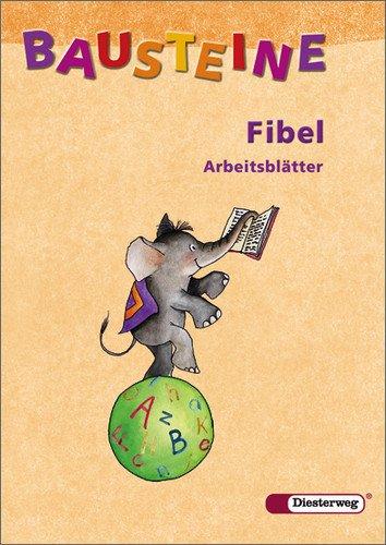 BAUSTEINE Fibel - Ausgabe 2003: Arbeitsblätter