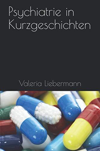 Psychiatrie in Kurzgeschichten