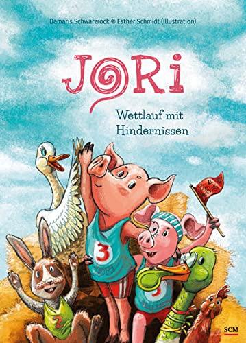 Jori - Wettlauf mit Hindernissen (Bilderbücher für 3- bis 6-Jährige)