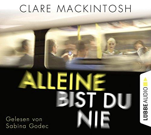 Alleine bist du nie: Psychothriller.