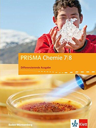 PRISMA Chemie / Schülerbuch 7.-8. Schuljahr: Differenzierende Ausgabe Baden-Württemberg ab 2016