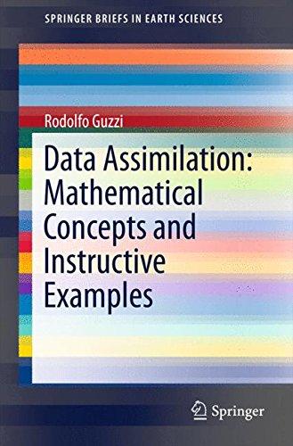 Data Assimilation: Mathematical Concepts and Instructive Examples (SpringerBriefs in Earth Sciences)