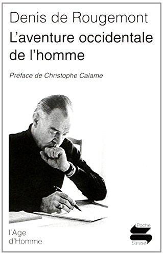 L'aventure occidentale de l'homme (COEUR MONDE)