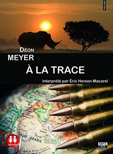 A la Trace/2cdMP3/texte intégral/18h30mn