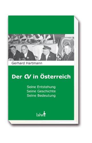 Der CV in Österreich: Seine Entstehung, seine Geschichte, seine Bedeutung