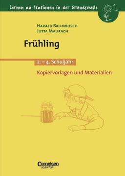 Lernen an Stationen in der Grundschule - Bisherige Ausgabe: Lernen an Stationen in der Grundschule, Kopiervorlagen und Materialien, Frühling