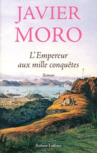 L'empereur aux mille conquêtes