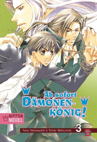 Ab sofort Dämonenkönig! (Nippon Novel), Band 3