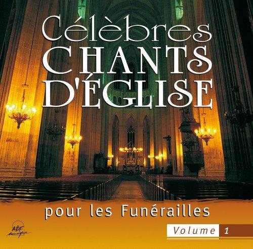 Célébrés chants... pour funerailles 1