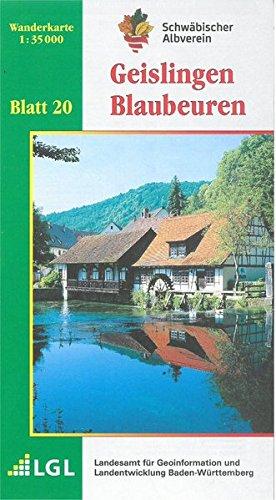 Geislingen - Blaubeuren: Wanderkarte 1:35.000 (Karte des Schwäbischen Albvereins, Band 20)