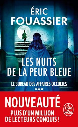 Le bureau des affaires occultes. Vol. 3. Les nuits de la peur bleue