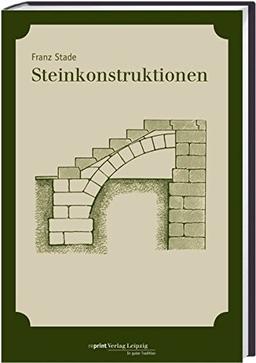 Die Steinkonstruktionen: Lehrbuch zum Selbstunterricht