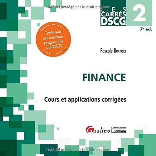 Finance : cours et applications corrigées : conforme au nouveau programme du DSCG