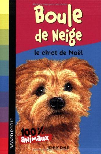 Boule de neige : le chiot de Noël