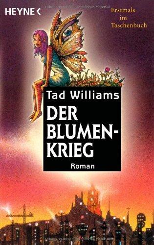 Der Blumenkrieg: Roman