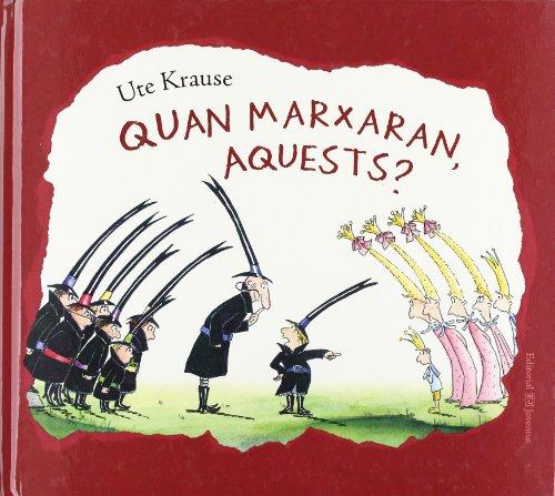 Quan marxaran aquests? (Albums Ilúlustrats)