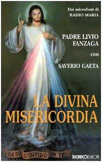 La Divina Misericordia (Opere di Padre Livio Fanzaga)