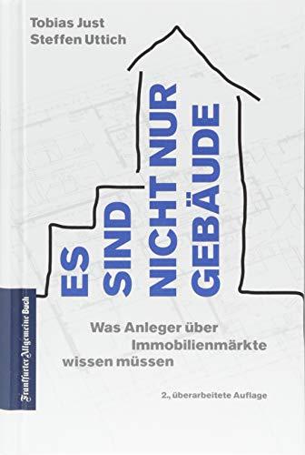 Es sind nicht nur Gebäude: Was Anleger über Immobilienmärkte wissen müssen