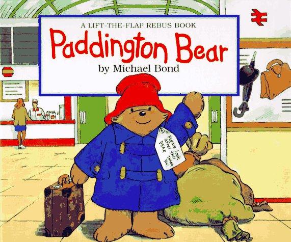 Paddington Bear: A Lift-The-Flap Rebus Book