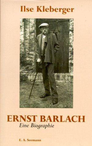 Ernst Barlach. Eine Biographie