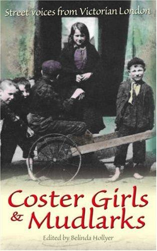 Coster Girls and Mudlarks