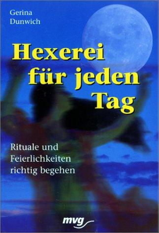 Hexerei für jeden Tag