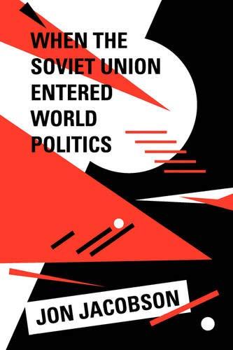 When the Soviet Union Entered World Politics