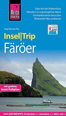 Reise Know-How InselTrip Färöer: Reiseführer mit Insel-Faltplan und kostenloser Web-App