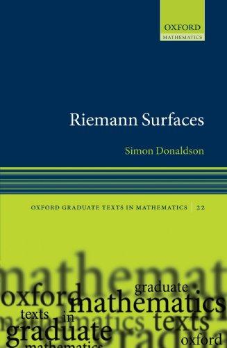 Riemann Surfaces (Oxford Graduate Texts in Mathematics)