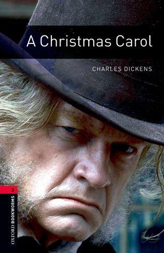 A Christmas Carol (Oxford Bookworms Library: Stage 3)