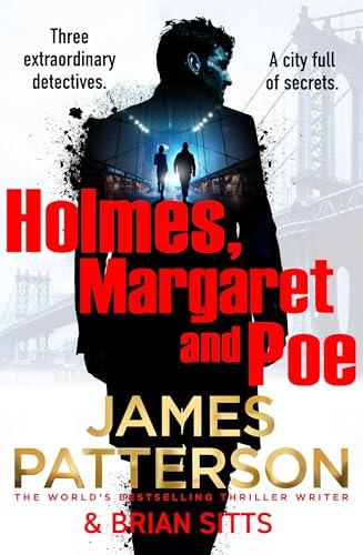 Holmes, Margaret and Poe: A twisty mystery thriller from the No. 1 bestselling author