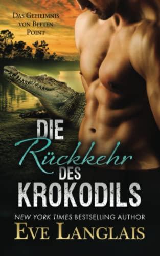 Die Rückkehr des Krokodils (Das Geheimnis von Bitten Point, Band 1)